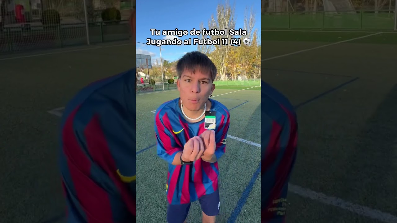POV: Tu Amigo De Futbol Sala Jugando Al Fútbol 11 (4) ⚽️🚀 Paul Ferrer #short